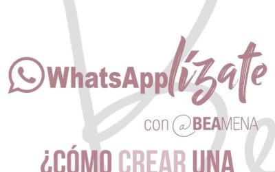 #WhatsApplízate | ¿Whatsapp para la atención de tus clientes?