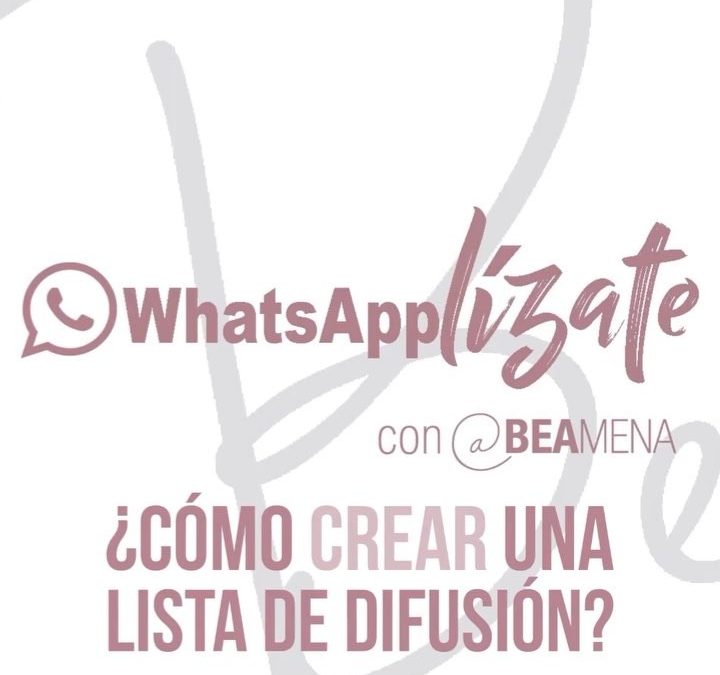 #WhatsApplízate | ¿Whatsapp para la atención de tus clientes?